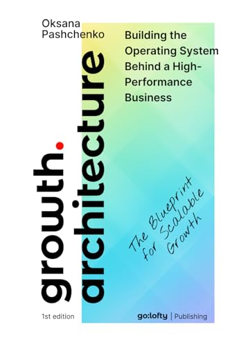 Growth Architecture