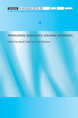 Translation, Biopolitics, Colonial Difference (Traces 4)