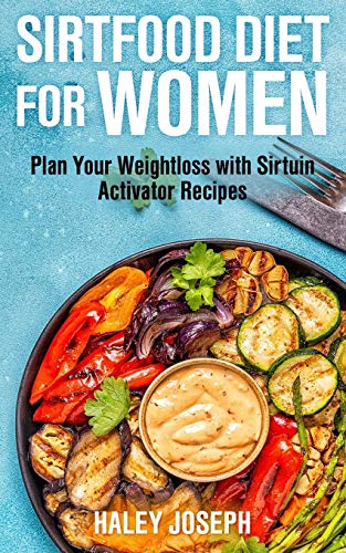 Sirt Food Diet for Women