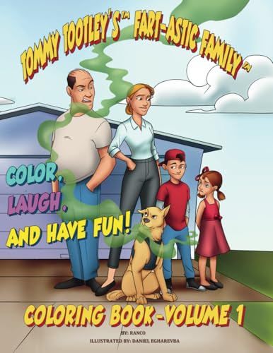 The Tootley's Fart-astic Coloring Book - Volume 1