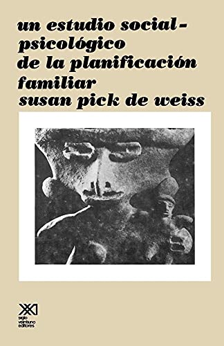 Un Estudio Social Psicologico de La Planificacion Familiar