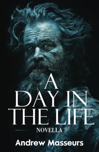 A Day in the Life (Novella)