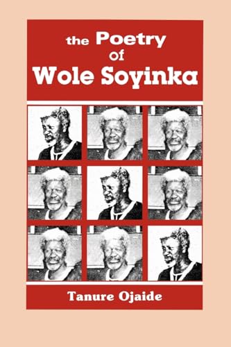 The Poetry of Wole Soyinka