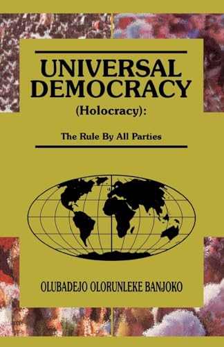 Universal Democracy (Holocracy)