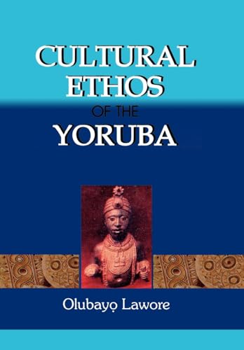 Cultural Ethos of the Yoruba