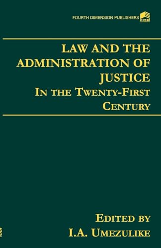 The Law and the Administration of Justice