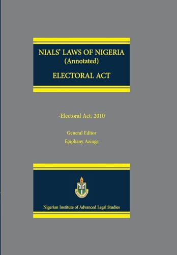 NIALS Laws of Nigeria. Electoral Act