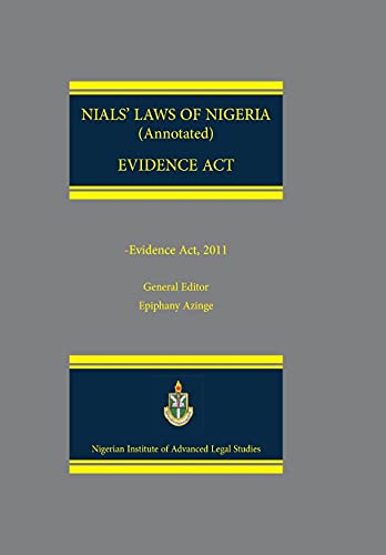 NIALS Laws of Nigeria. Evidence Act 2011