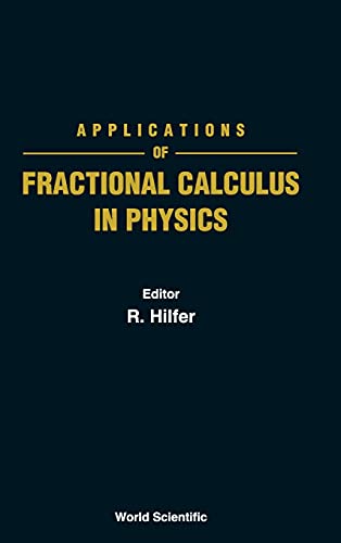 APPLNS OF FRACTIONAL CALCULUS IN PHYSICS