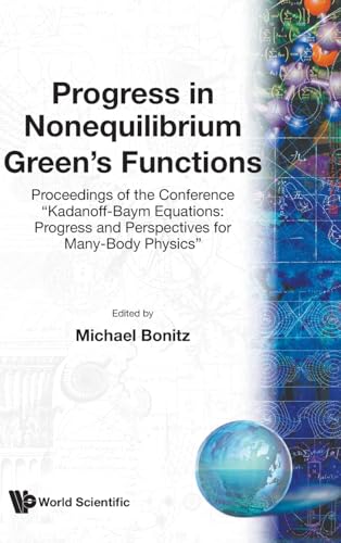 PROGRESS IN NONEQUILIBRIUM GREEN'S...