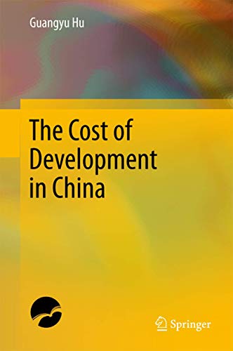 The Cost of Development in China