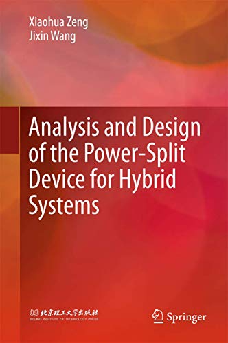 Analysis and Design of the Power-Split Device for Hybrid Systems