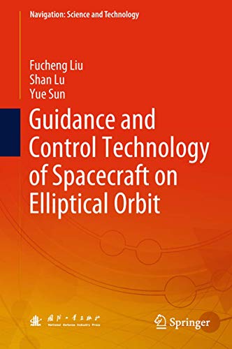 Guidance and Control Technology of Spacecraft on Elliptical Orbit