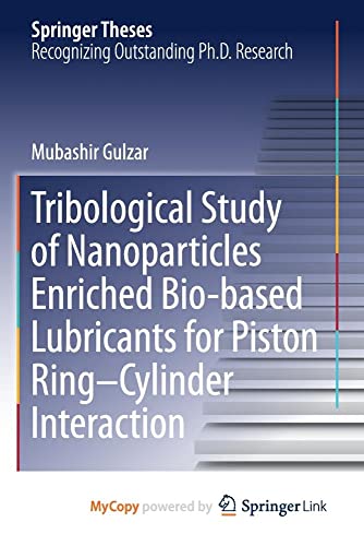 Tribological Study of Nanoparticles Enriched Bio-based Lubricants for Piston Ring-Cylinder Interaction