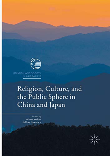 Religion, Culture, and the Public Sphere in China and Japan