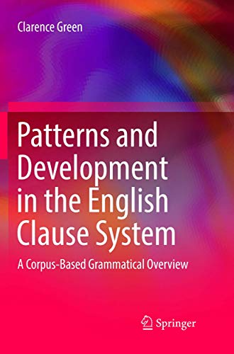 Patterns and Development in the English Clause System
