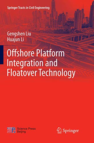 Offshore Platform Integration and Floatover Technology