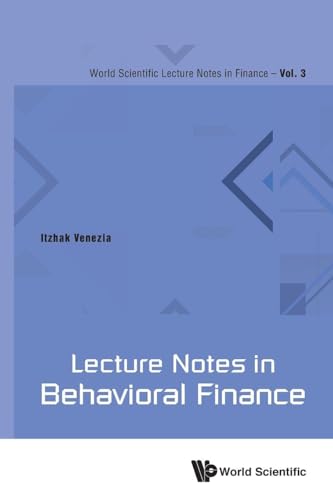 LECTURE NOTES IN BEHAVIORAL FINANCE