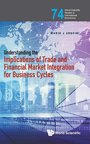 UNDERSTAND IMPLICA TRADE & FINAN MKT INTEGRA BUSINESS CYCLE