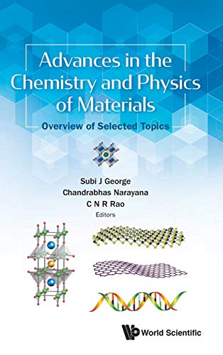 ADVANCES IN THE CHEMISTRY AND PHYSICS OF MATERIALS