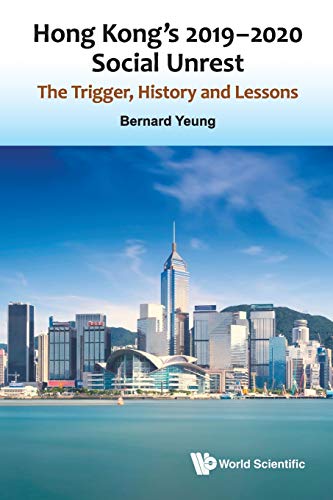 HONG KONG'S 2019-2020 SOCIAL UNREST