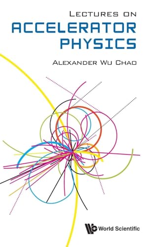 LECTURES ON ACCELERATOR PHYSICS