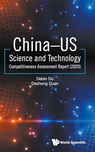 CHINA-US SCIENCE & TECH COMPETITIVE ASSESS REPORT (2020)