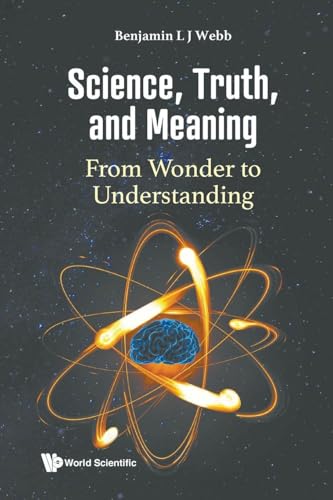 SCIENCE, TRUTH, AND MEANING
