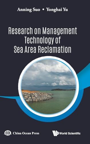 RESEARCH ON MANAGEMENT TECHNOLOGY OF SEA AREA RECLAMATION