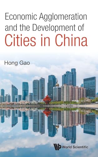ECONOMIC AGGLOMERATION & THE DEVELOPMENT OF CITIES IN CHINA
