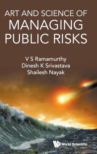 ART AND SCIENCE OF MANAGING PUBLIC RISKS