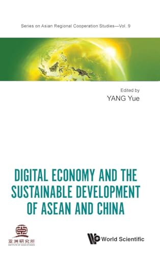 DIGITAL ECONOMY & THE SUSTAINABLE DEVELOP OF ASEAN & CHN