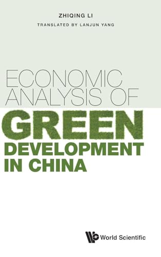 ECONOMIC ANALYSIS OF GREEN DEVELOPMENT IN CHINA