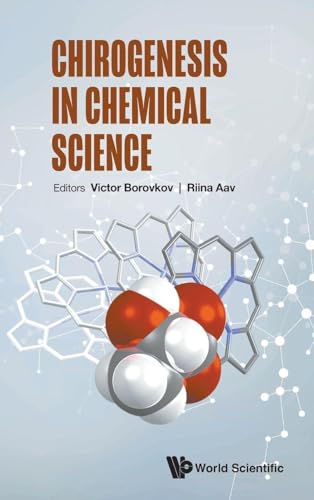 CHIROGENESIS IN CHEMICAL SCIENCE