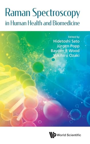 RAMAN SPECTROSCOPY IN HUMAN HEALTH AND BIOMEDICINE