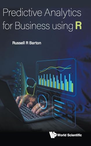 PREDICTIVE ANALYTICS FOR BUSINESS USING R