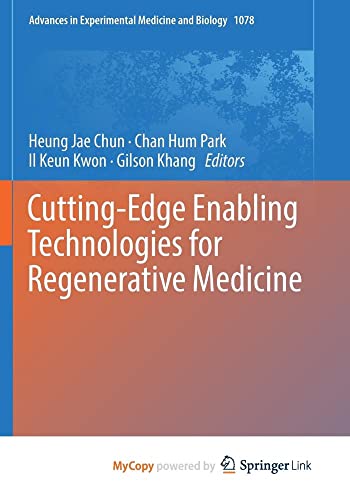 Cutting-Edge Enabling Technologies for Regenerative Medicine