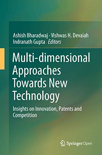 Multi-dimensional Approaches Towards New Technology