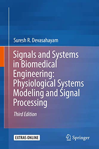 Signals and Systems in Biomedical Engineering