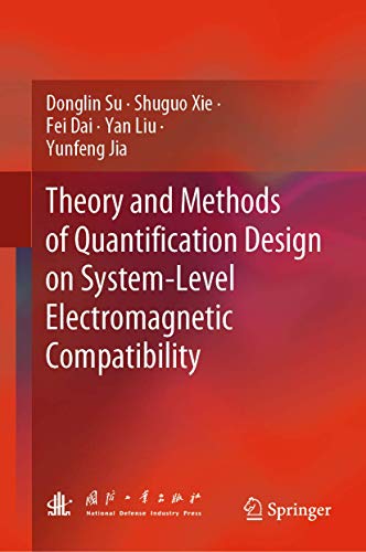 Theory and Methods of Quantification Design on System-Level Electromagnetic Compatibility