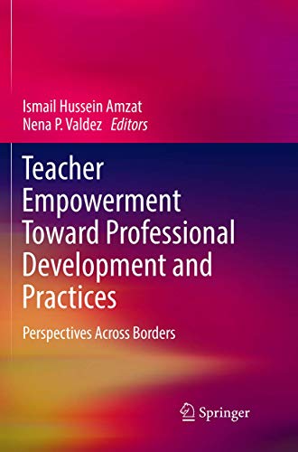 Teacher Empowerment Toward Professional Development and Practices