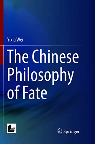 The Chinese Philosophy of Fate