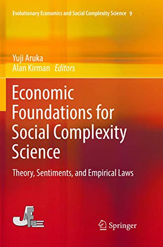 Economic Foundations for Social Complexity Science