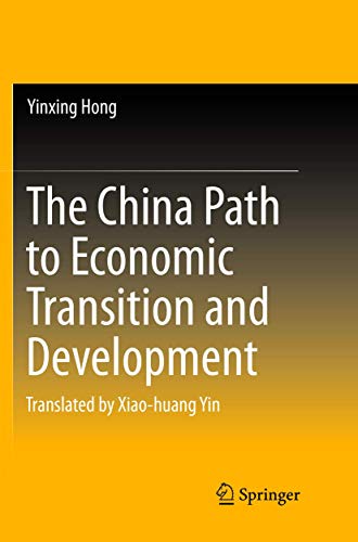 The China Path to Economic Transition and Development