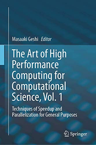 The Art of High Performance Computing for Computational Science, Vol. 1