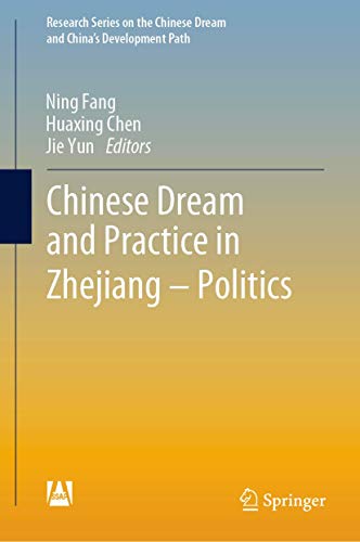 Chinese Dream and Practice in Zhejiang - Politics