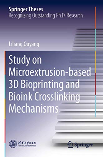 Study on Microextrusion-based 3D Bioprinting and Bioink Crosslinking Mechanisms