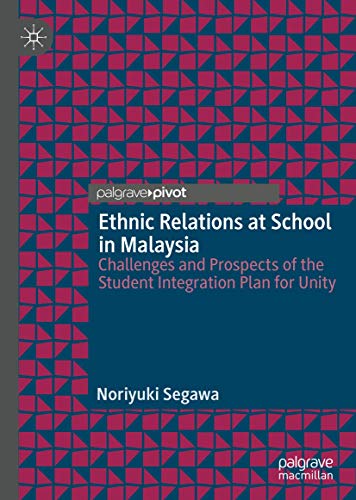 Ethnic Relations at School in Malaysia