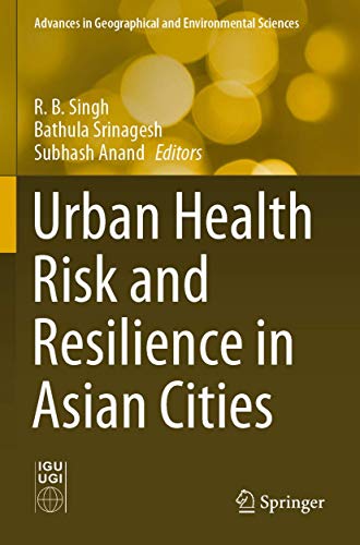 Urban Health Risk and Resilience in Asian Cities