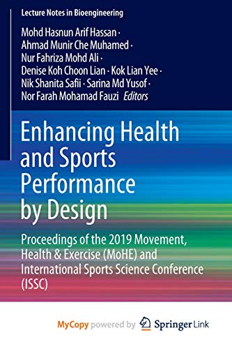 Enhancing Health and Sports Performance by Design